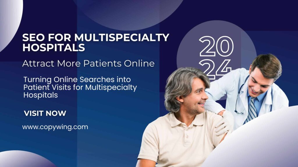 SEO FOR MULTISPECIALTY HOSPITALS