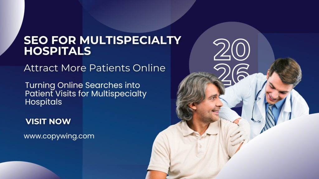 SEO FOR MULTISPECIALTY HOSPITALS